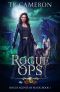 [Rogue Agents of Magic 01] • Rogue Ops